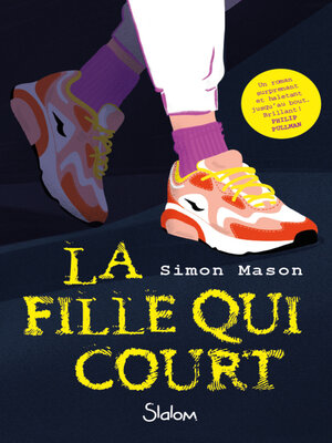 cover image of La Fille qui court--Lecture roman ado thriller--Dès 13 ans